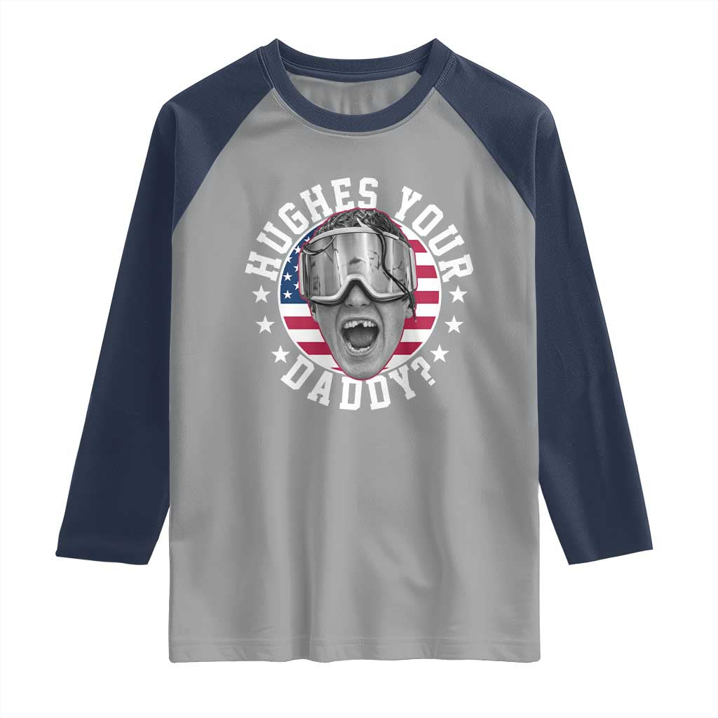 Funny Hughes Your Daddy Ice Hockey Fan Raglan Shirt Golden Goal Champions Celebration TS14 Sport Gray Navy Print Your Wear