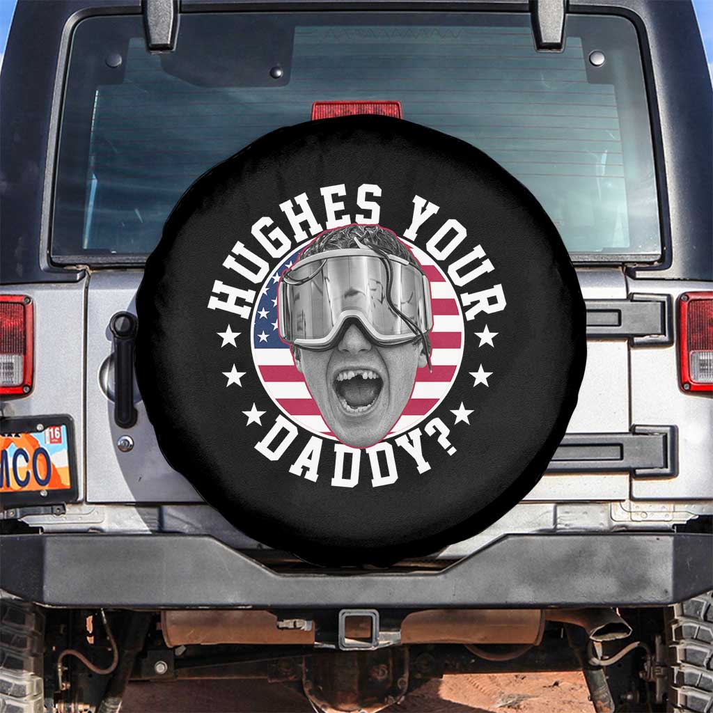 Funny Hughes Your Daddy Ice Hockey Fan Spare Tire Cover Golden Goal Champions Celebration TS14 No hole Black Print Your Wear