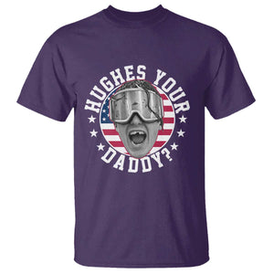 Funny Hughes Your Daddy Ice Hockey Fan T Shirt Golden Goal Champions Celebration TS14 Purple Print Your Wear
