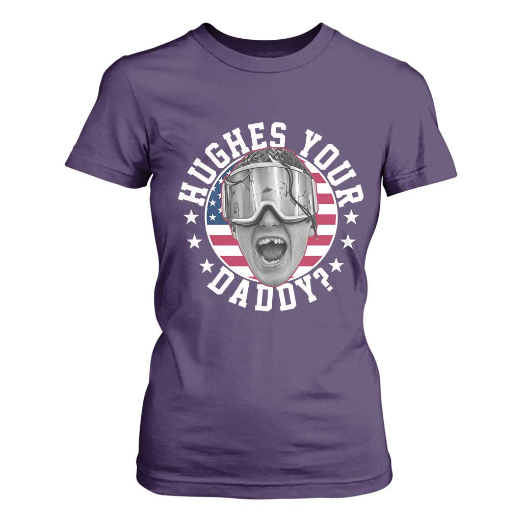 Funny Hughes Your Daddy Ice Hockey Fan T Shirt For Women Golden Goal Champions Celebration TS14 Purple Print Your Wear