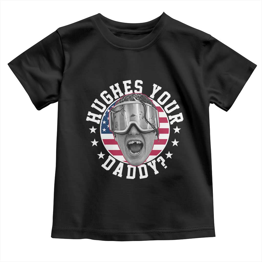Funny Hughes Your Daddy Ice Hockey Fan Toddler T Shirt Golden Goal Champions Celebration TS14 Black Print Your Wear