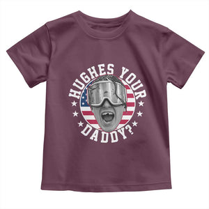 Funny Hughes Your Daddy Ice Hockey Fan Toddler T Shirt Golden Goal Champions Celebration TS14 Maroon Print Your Wear