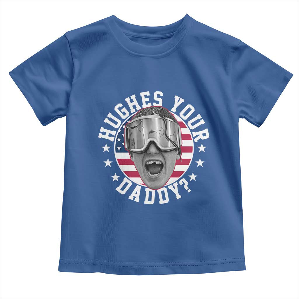 Funny Hughes Your Daddy Ice Hockey Fan Toddler T Shirt Golden Goal Champions Celebration TS14 Royal Blue Print Your Wear