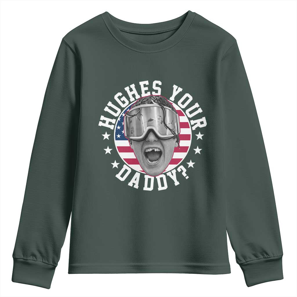 Funny Hughes Your Daddy Ice Hockey Fan Youth Sweatshirt Golden Goal Champions Celebration TS14 Dark Forest Green Print Your Wear