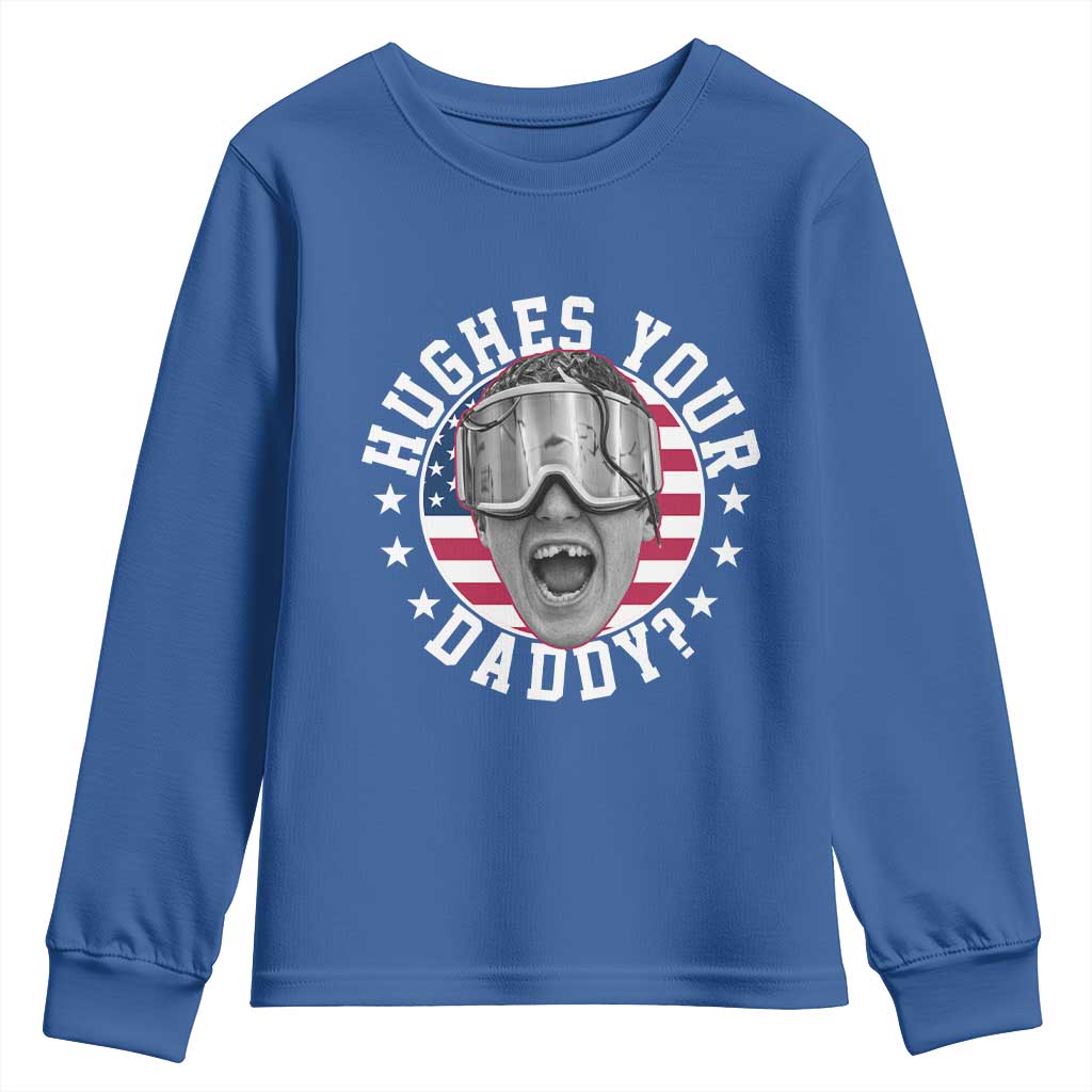 Funny Hughes Your Daddy Ice Hockey Fan Youth Sweatshirt Golden Goal Champions Celebration TS14 Royal Blue Print Your Wear