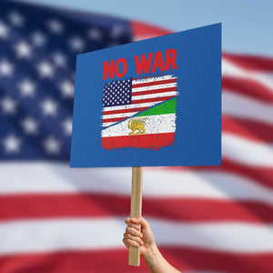 Free Iran Protest Sign No War Peace American Iran Unity TS14 Horizontal 18" × 24" Blue Print Your Wear
