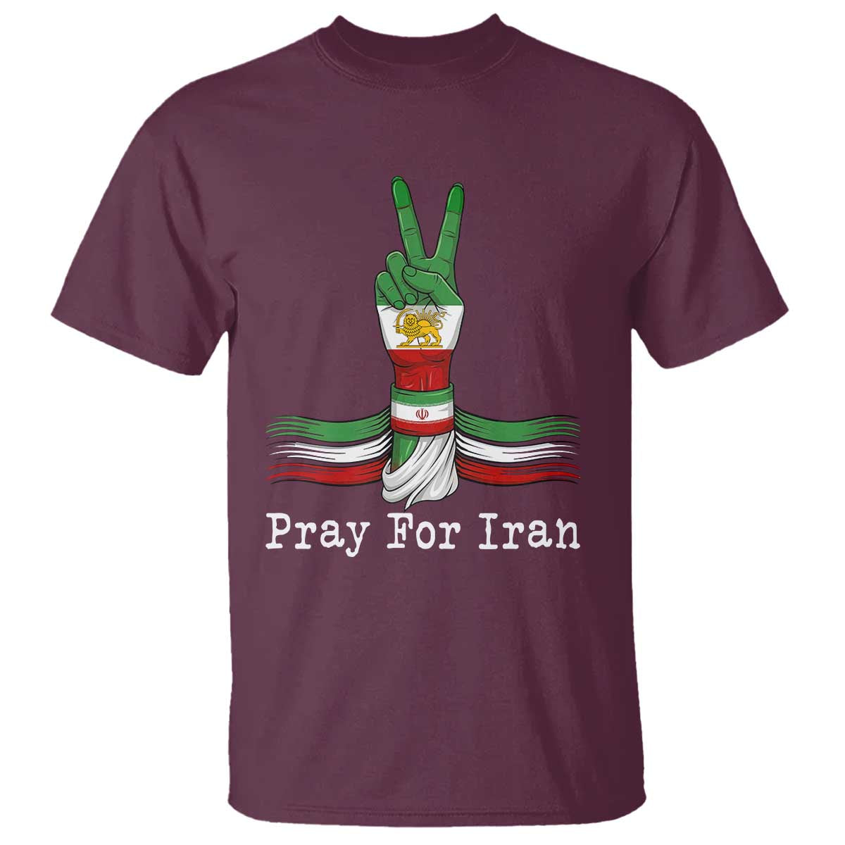 Free Iran Support T Shirt Pray For Iran TS14 Maroon Print Your Wear