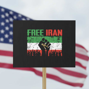 Free Iran Flag Protest Sign Support Iranian Freedom No War TS14 Horizontal 18" × 24" Black Print Your Wear