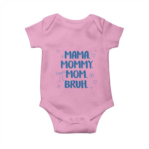 Mama Mommy Mom Bruh Baby Onesie Funny Mom Life TS14 Light Pink Print Your Wear