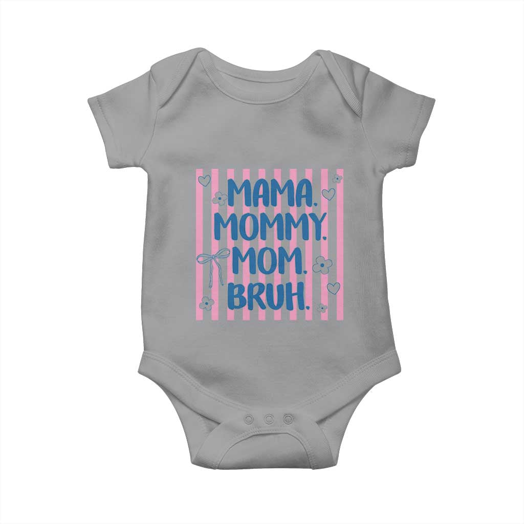 Mama Mommy Mom Bruh Baby Onesie Funny Mom Life TS14 Sport Gray Print Your Wear