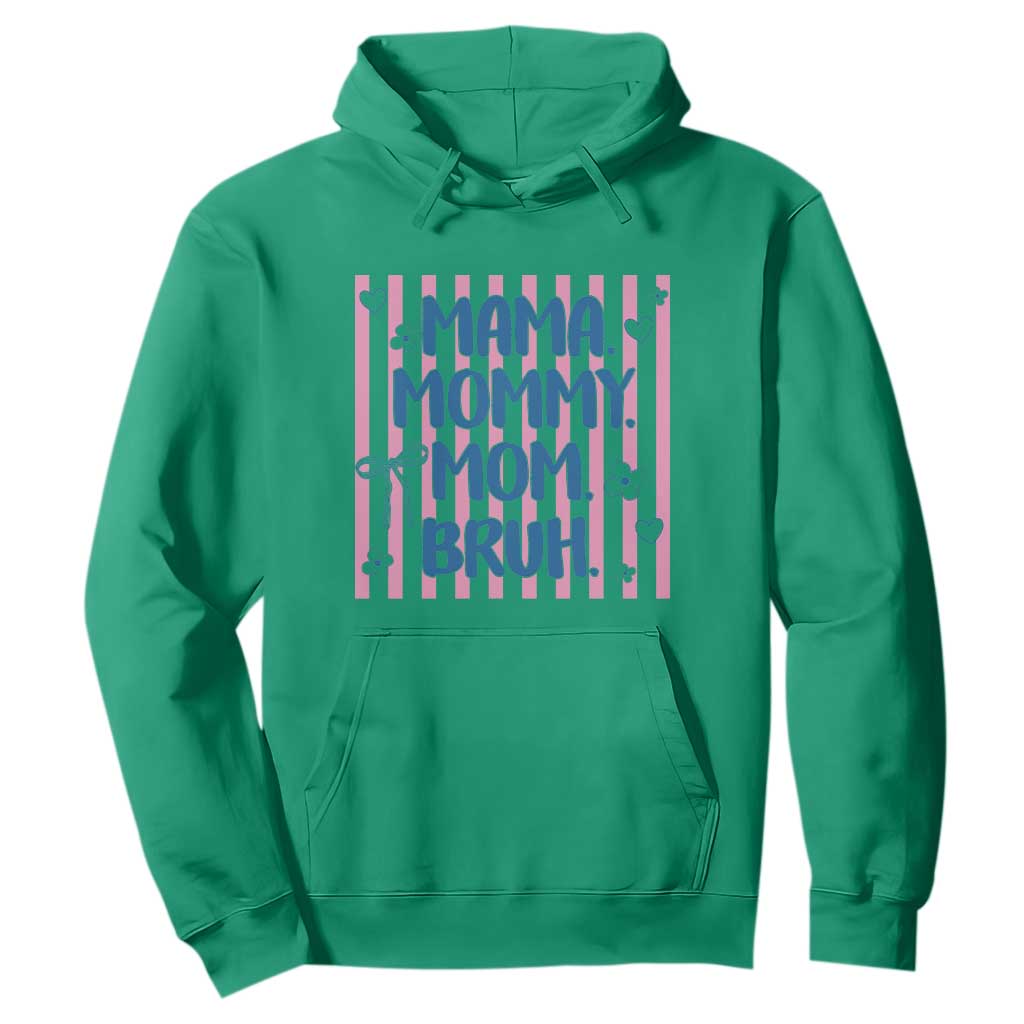 Mama Mommy Mom Bruh Hoodie Funny Mom Life TS14 Irish Green Print Your Wear