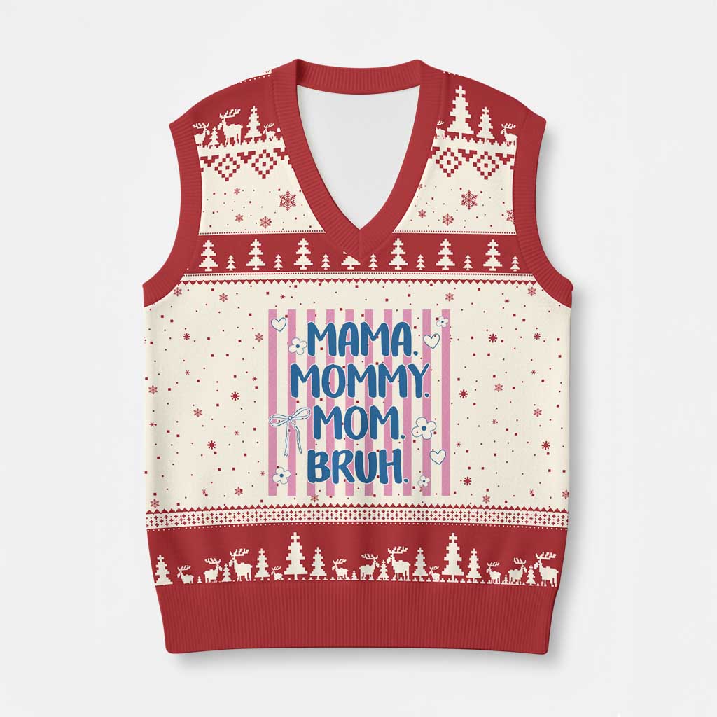 Mama Mommy Mom Bruh V-Neck Knit Sweater Vest Funny Mom Life TS14 Beige Red Print Your Wear