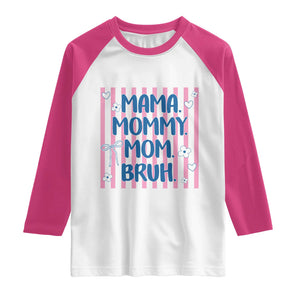 Mama Mommy Mom Bruh Raglan Shirt Funny Mom Life TS14 White Heliconia Print Your Wear