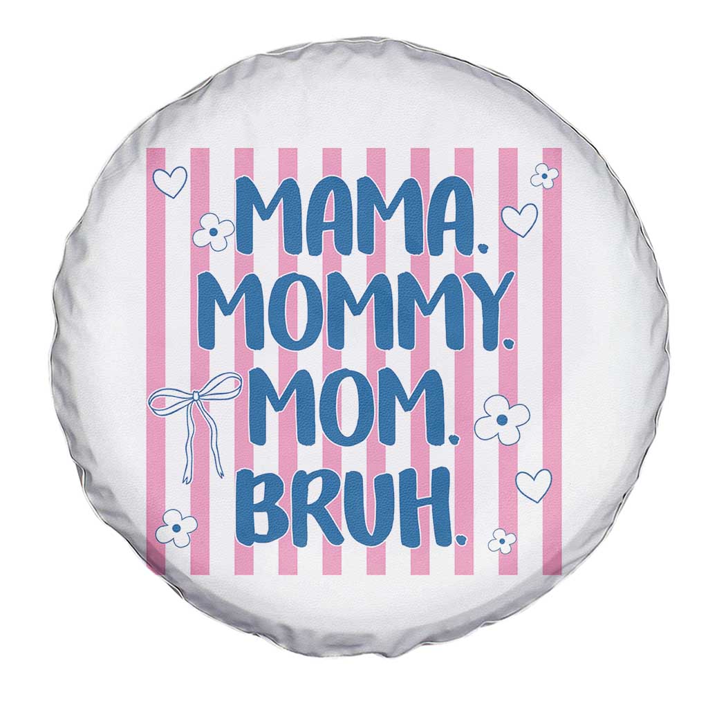 Mama Mommy Mom Bruh Spare Tire Cover Funny Mom Life TS14 Print Your Wear
