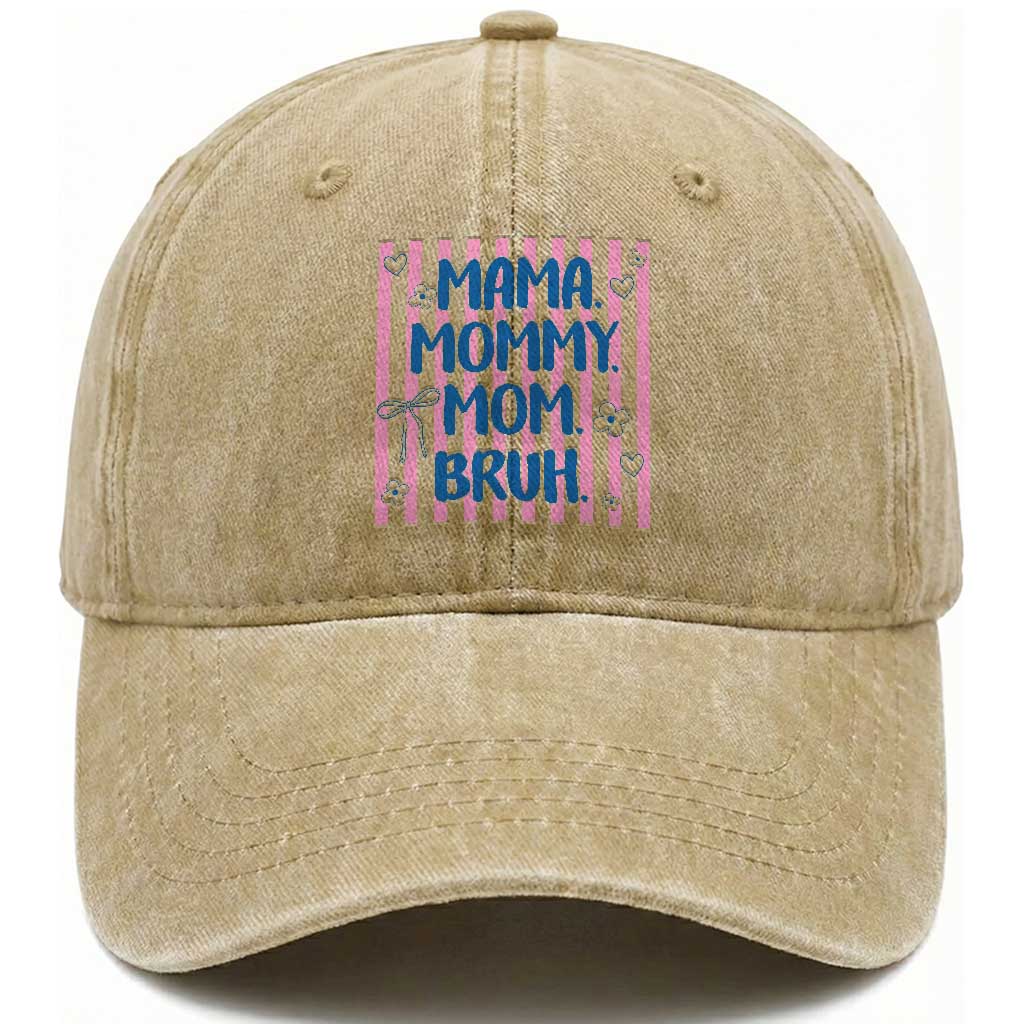 Mama Mommy Mom Bruh Washed Cotton Baseball Cap Funny Mom Life TS14 Print Your Wear
