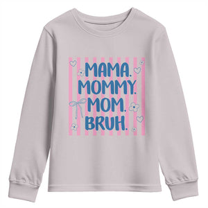 Mama Mommy Mom Bruh Youth Sweatshirt Funny Mom Life TS14 Ice Gray Print Your Wear