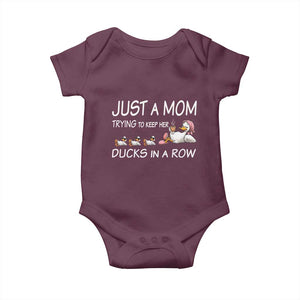 Funny Duck Mom Baby Onesie Just A Mom Trying To Keep Her Ducks In A Row TS14 Maroon Print Your Wear