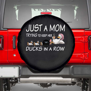 Funny Duck Mom Spare Tire Cover Just A Mom Trying To Keep Her Ducks In A Row TS14 Black Print Your Wear