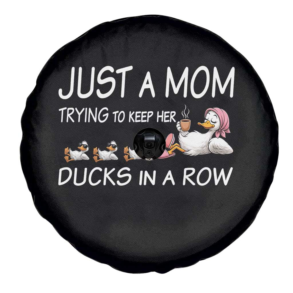 Funny Duck Mom Spare Tire Cover Just A Mom Trying To Keep Her Ducks In A Row TS14 Print Your Wear