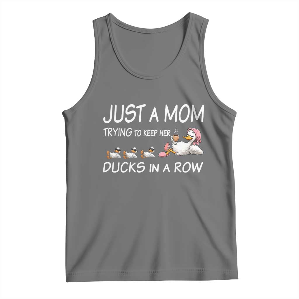 Funny Duck Mom Tank Top Just A Mom Trying To Keep Her Ducks In A Row TS14 Black Heather Print Your Wear