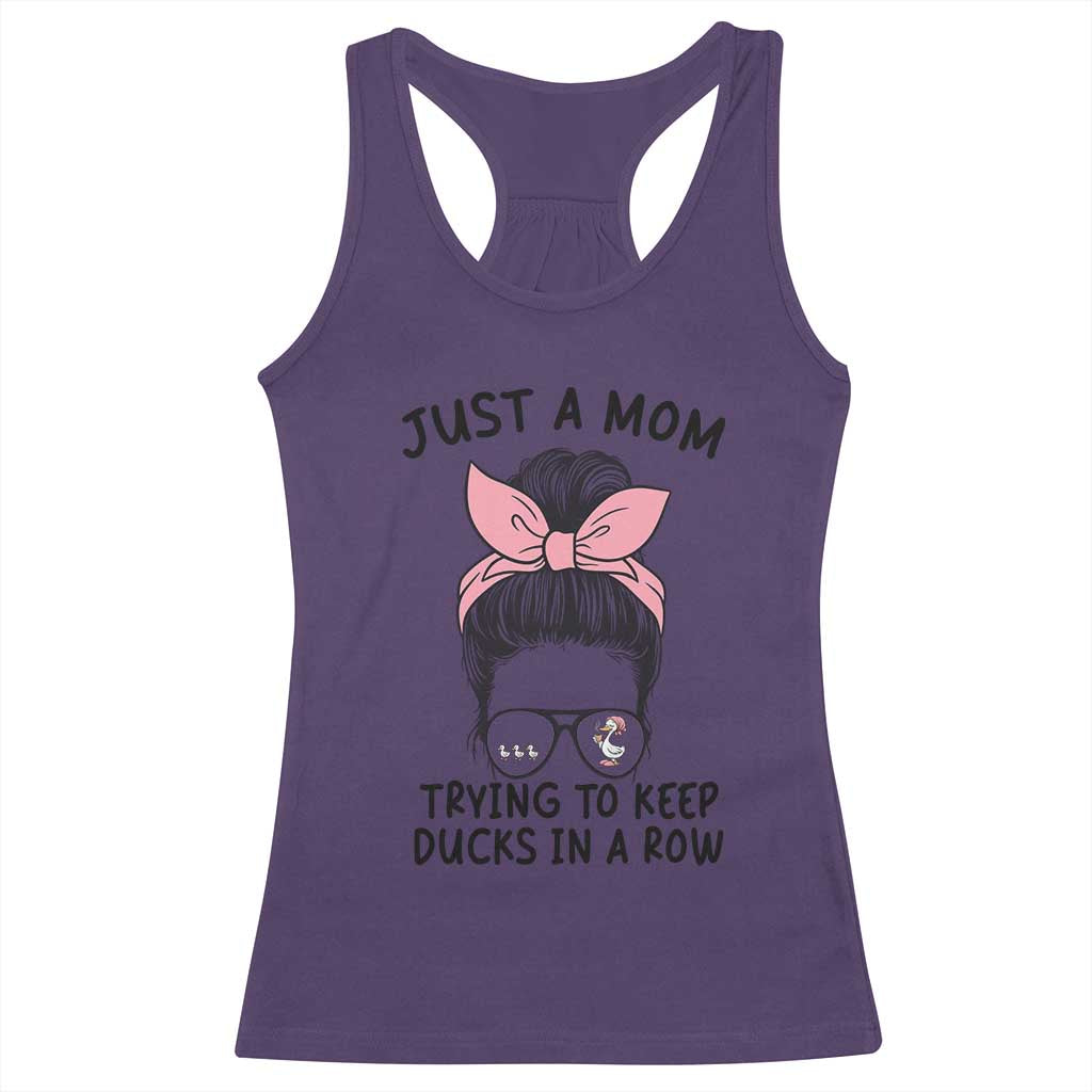 Just A Mom Trying To Keep Her Ducks In A Row Racerback Tank Top Funny Duck Mom Messy Hair Bun Moms Life TS14 Purple Print Your Wear