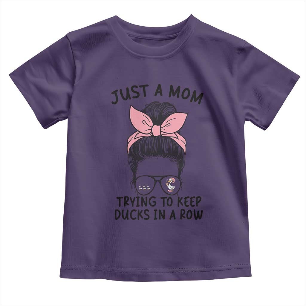 Just A Mom Trying To Keep Her Ducks In A Row Toddler T Shirt Funny Duck Mom Messy Hair Bun Moms Life TS14 Purple Print Your Wear