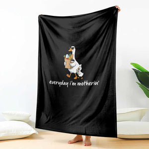 Everyday I'm Motherin Throw Blanket Funny Goose Mom TS14 Print Your Wear