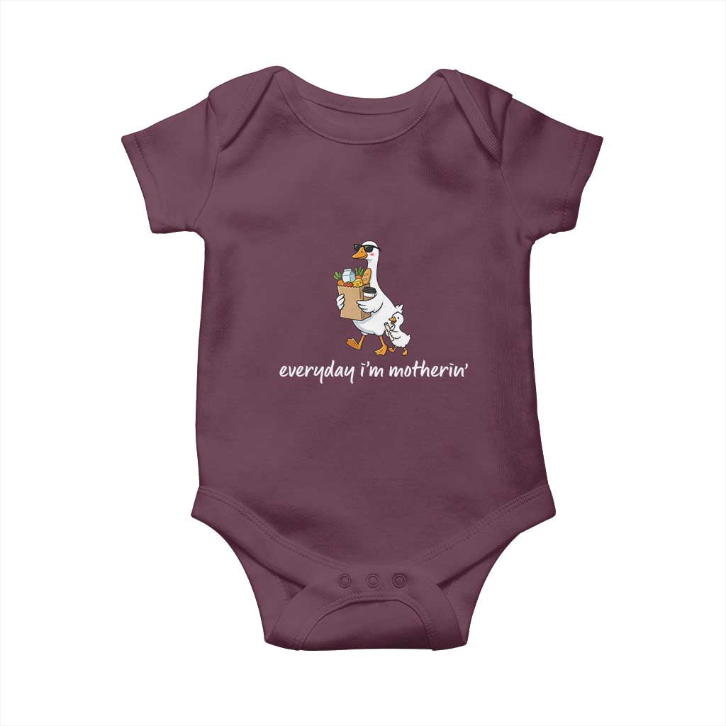 Everyday I'm Motherin Baby Onesie Funny Goose Mom TS14 Maroon Print Your Wear