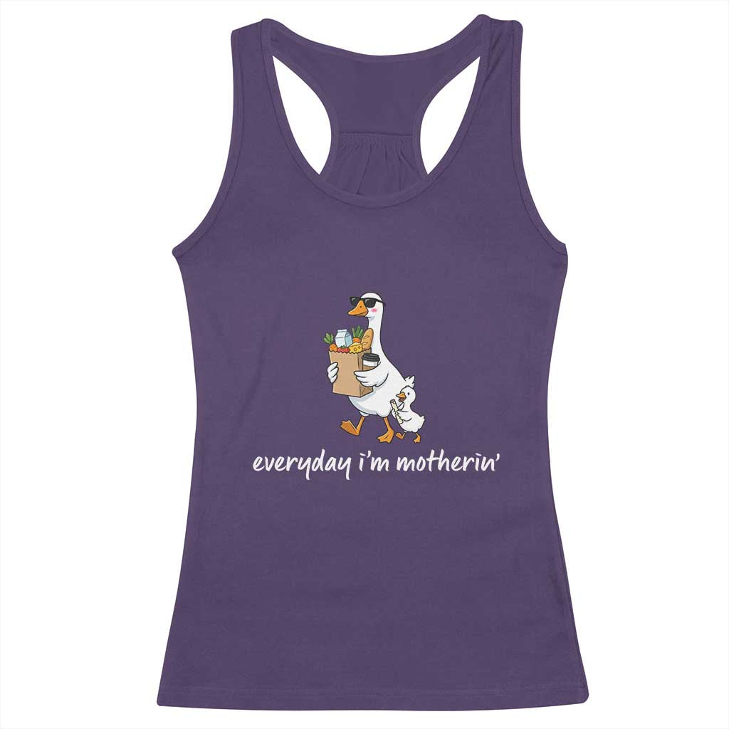 Everyday I'm Motherin Racerback Tank Top Funny Goose Mom TS14 Purple Print Your Wear