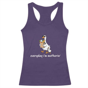 Everyday I'm Motherin Racerback Tank Top Funny Goose Mom TS14 Purple Print Your Wear