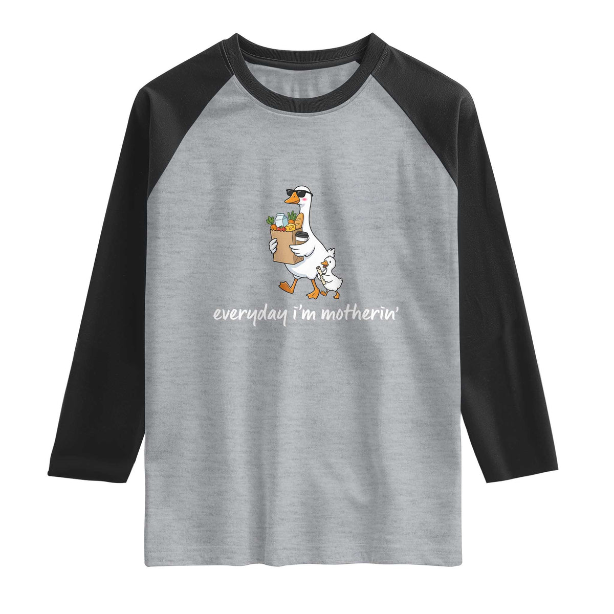 Everyday I'm Motherin Raglan Shirt Funny Goose Mom TS14 Heather Gray Black Print Your Wear