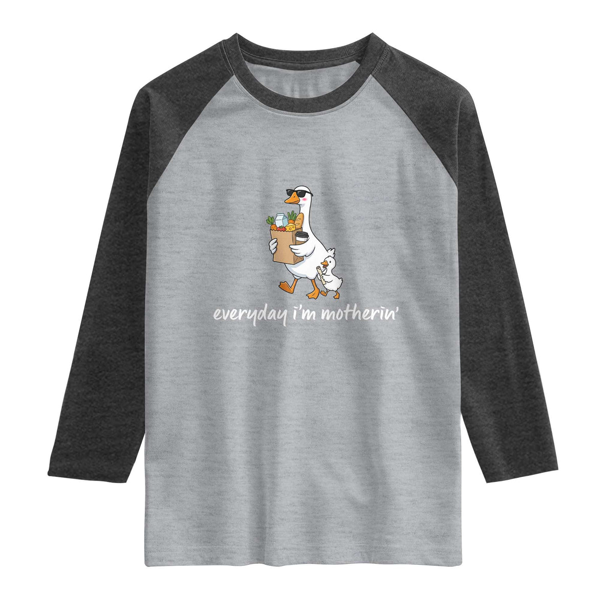 Everyday I'm Motherin Raglan Shirt Funny Goose Mom TS14 Heather Gray Heather Charcoal Print Your Wear