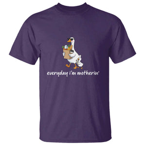 Everyday I'm Motherin T Shirt Funny Goose Mom TS14 Purple Print Your Wear