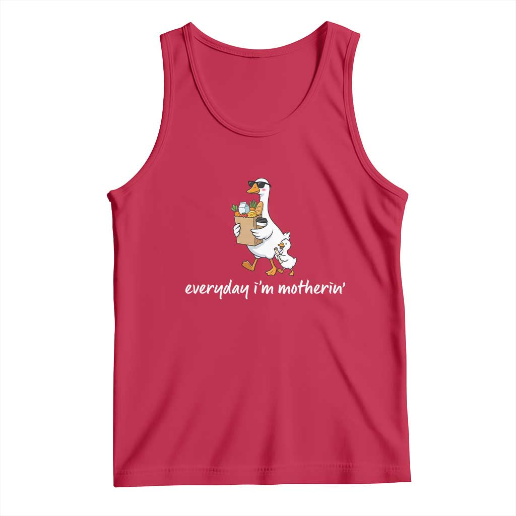Everyday I'm Motherin Tank Top Funny Goose Mom TS14 Red Print Your Wear
