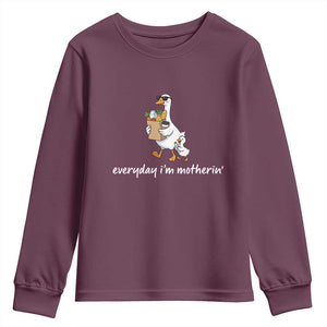 Everyday I'm Motherin Youth Sweatshirt Funny Goose Mom TS14 Maroon Print Your Wear