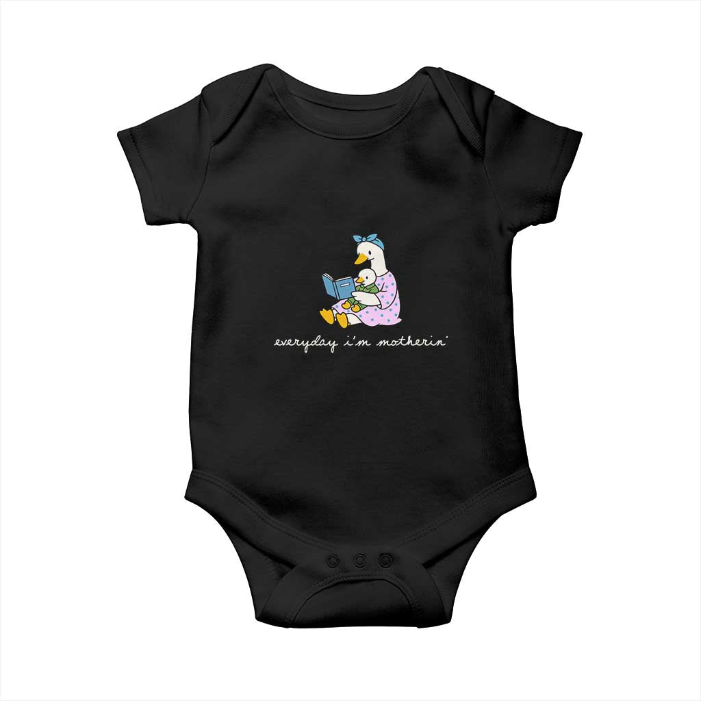 Everyday I'm Motherin Baby Onesie Funny Goose Mom Mother Day Gifts TS14 Black Print Your Wear