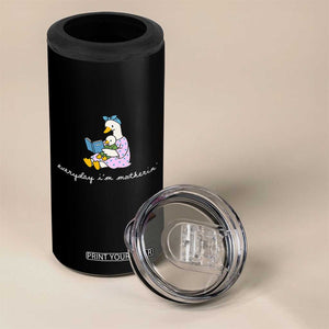 Everyday I'm Motherin 4 in 1 Can Cooler Tumbler Funny Goose Mom Mother Day Gifts TS14 Print Your Wear