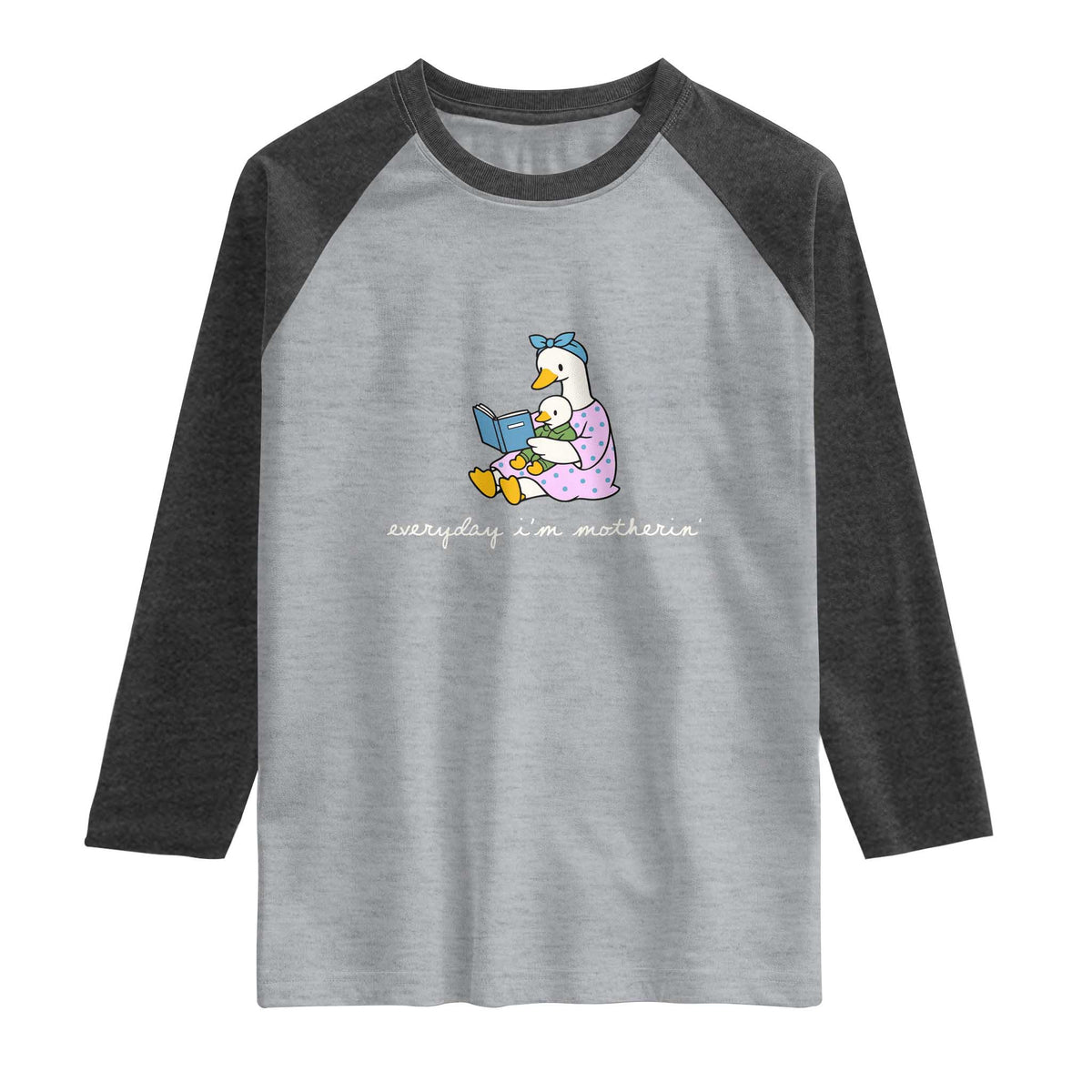 Everyday I'm Motherin Raglan Shirt Funny Goose Mom Mother Day Gifts TS14 Heather Gray Heather Charcoal Print Your Wear