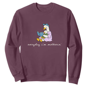 Everyday I'm Motherin Sweatshirt Funny Goose Mom Mother Day Gifts TS14 Maroon Print Your Wear