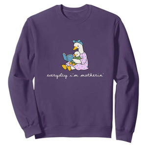 Everyday I'm Motherin Sweatshirt Funny Goose Mom Mother Day Gifts TS14 Purple Print Your Wear
