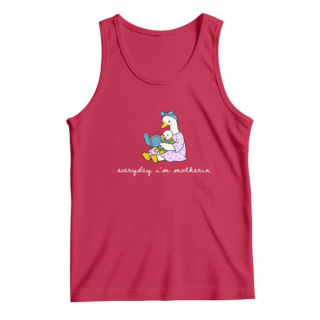 Everyday I'm Motherin Tank Top Funny Goose Mom Mother Day Gifts TS14 Red Print Your Wear