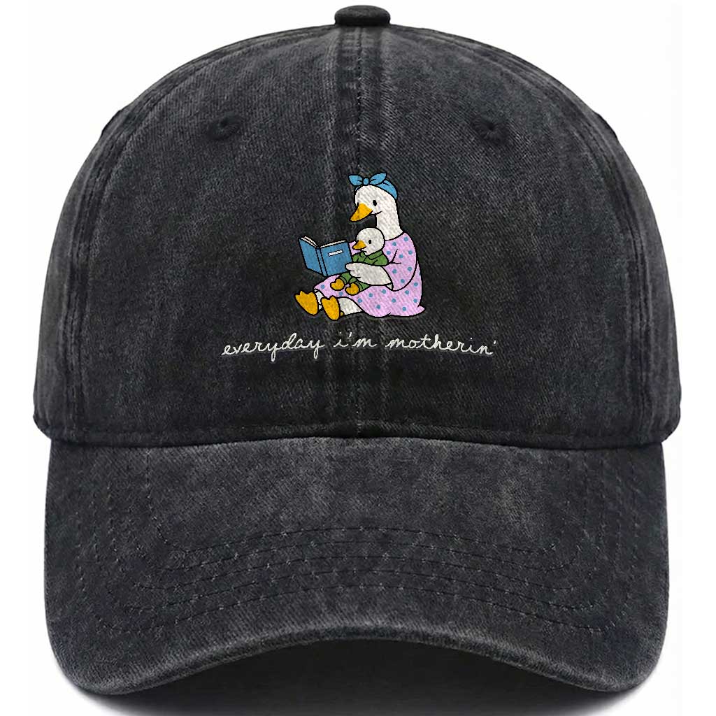 Everyday I'm Motherin Washed Cotton Baseball Cap Funny Goose Mom Mother Day Gifts TS14 Print Your Wear