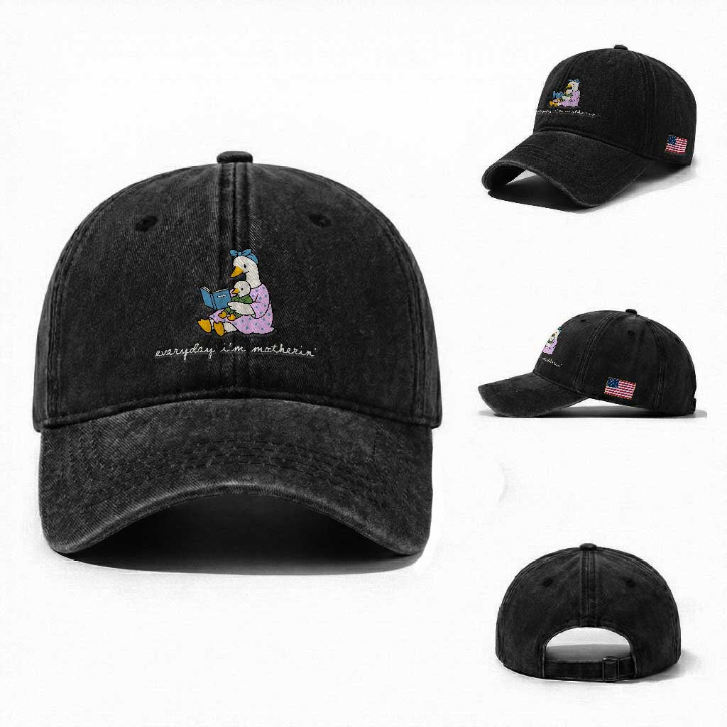 Everyday I'm Motherin Washed Cotton Baseball Cap Funny Goose Mom Mother Day Gifts TS14 Washed Cap Universal Fit Black Print Your Wear