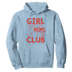 Girl Mom Club Hoodie Pregnancy Announcement First Time Mother's Day TS14 Light Blue Print Your Wear