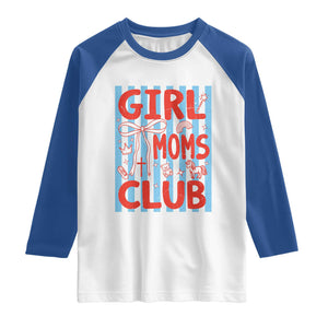 Girl Mom Club Raglan Shirt Pregnancy Announcement First Time Mother's Day TS14 White Royal Print Your Wear