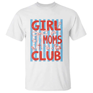 Girl Mom Club T Shirt Pregnancy Announcement First Time Mother's Day TS14 White Print Your Wear