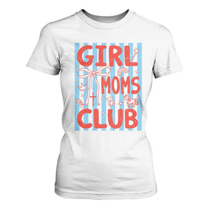 Girl Mom Club T Shirt For Women Pregnancy Announcement First Time Mother's Day TS14 White Print Your Wear