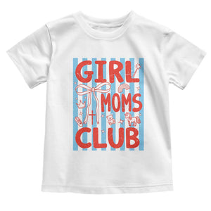 Girl Mom Club Toddler T Shirt Pregnancy Announcement First Time Mother's Day TS14 White Print Your Wear