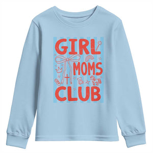 Girl Mom Club Youth Sweatshirt Pregnancy Announcement First Time Mother's Day TS14 Light Blue Print Your Wear