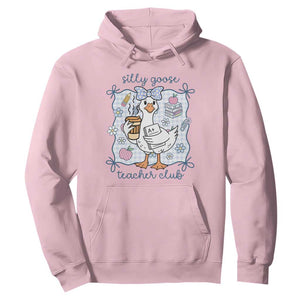 Silly Goose Teacher Club Hoodie Funny Back to School First Day TS14 Light Pink Print Your Wear